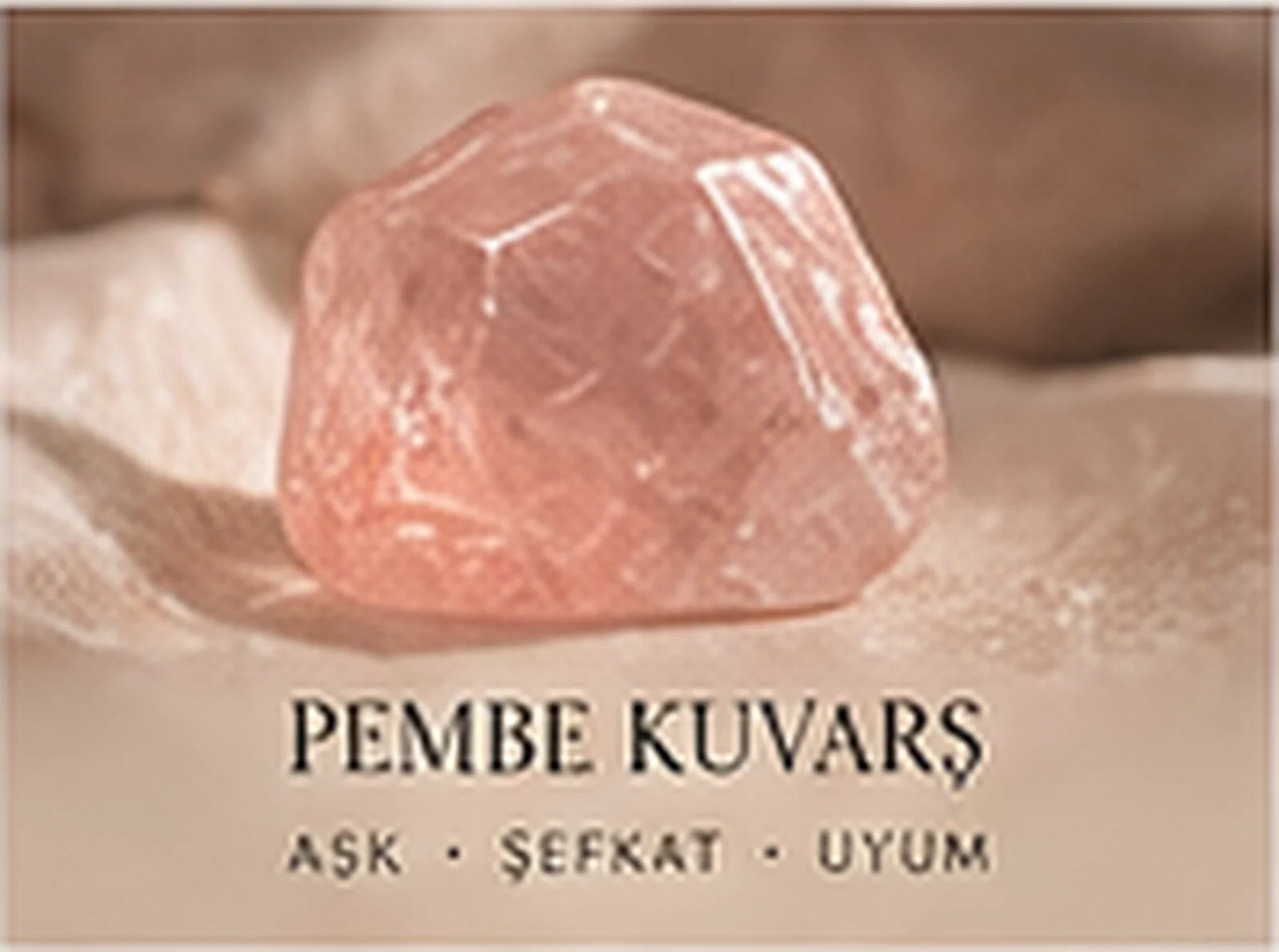 Pembe Kuvars